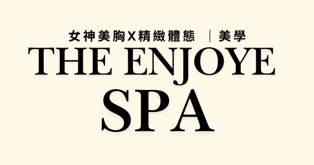 THE ENJOYE SPA